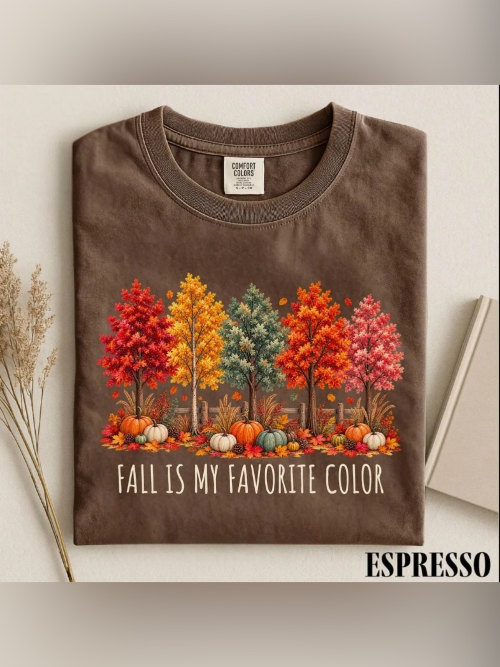 Fall Is My Favorite Color T-Shirt, Autumn Vibes T-Shirt, Fall Lover Graphic Tee